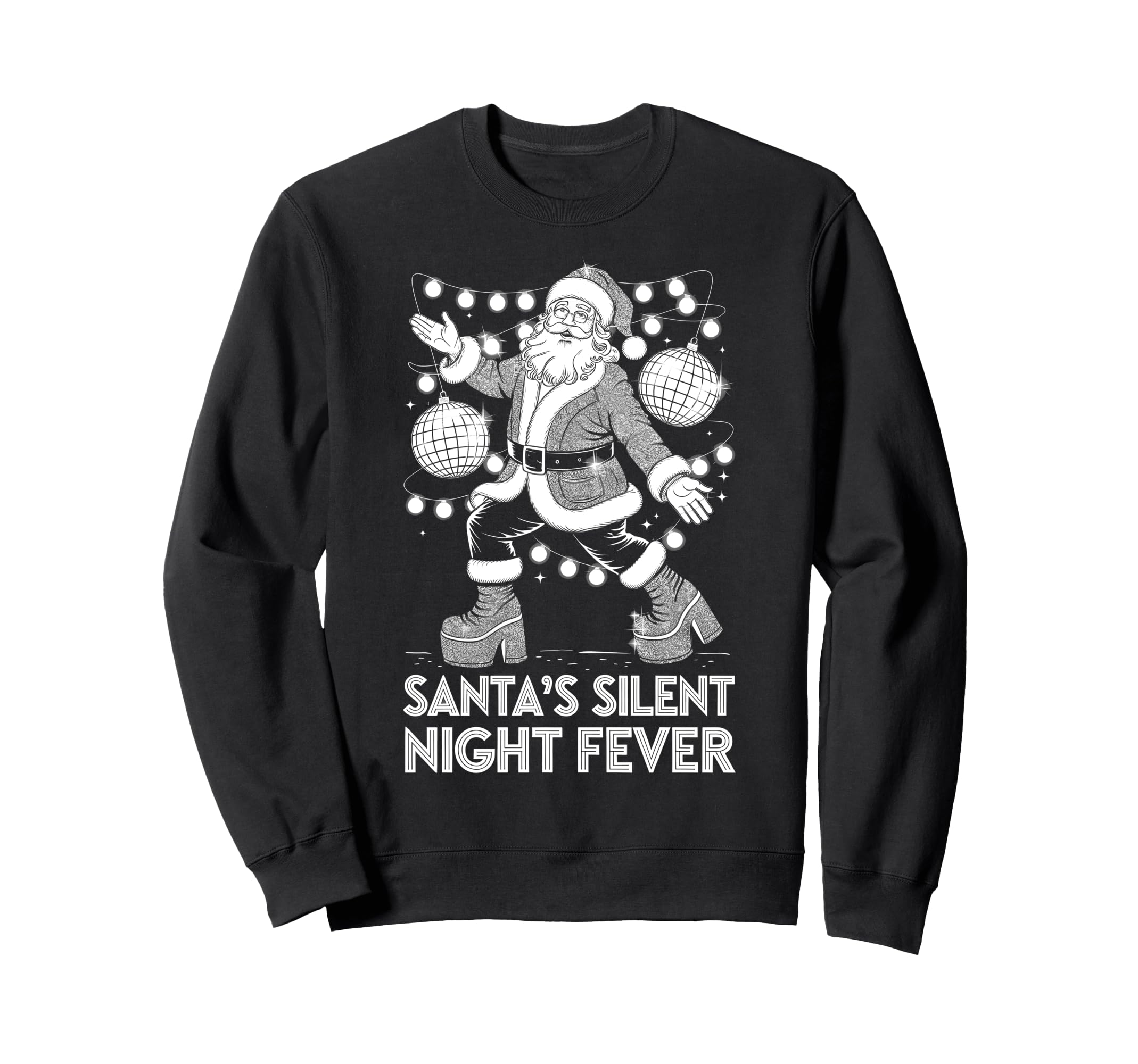 Santas Silent Night Fever Disco Sweatshirt - Minimalist Print Men Women - T-Shirt, Sweatshirt, Hoodie