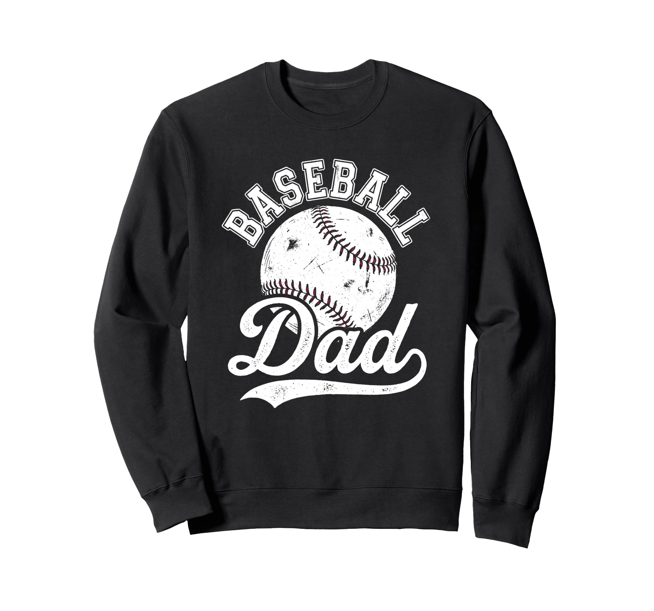 Baseball Dad Fathers Day Baseball Sweatshirt - Novelty Apparel for Adults - T-Shirt, Sweatshirt, Hoodie