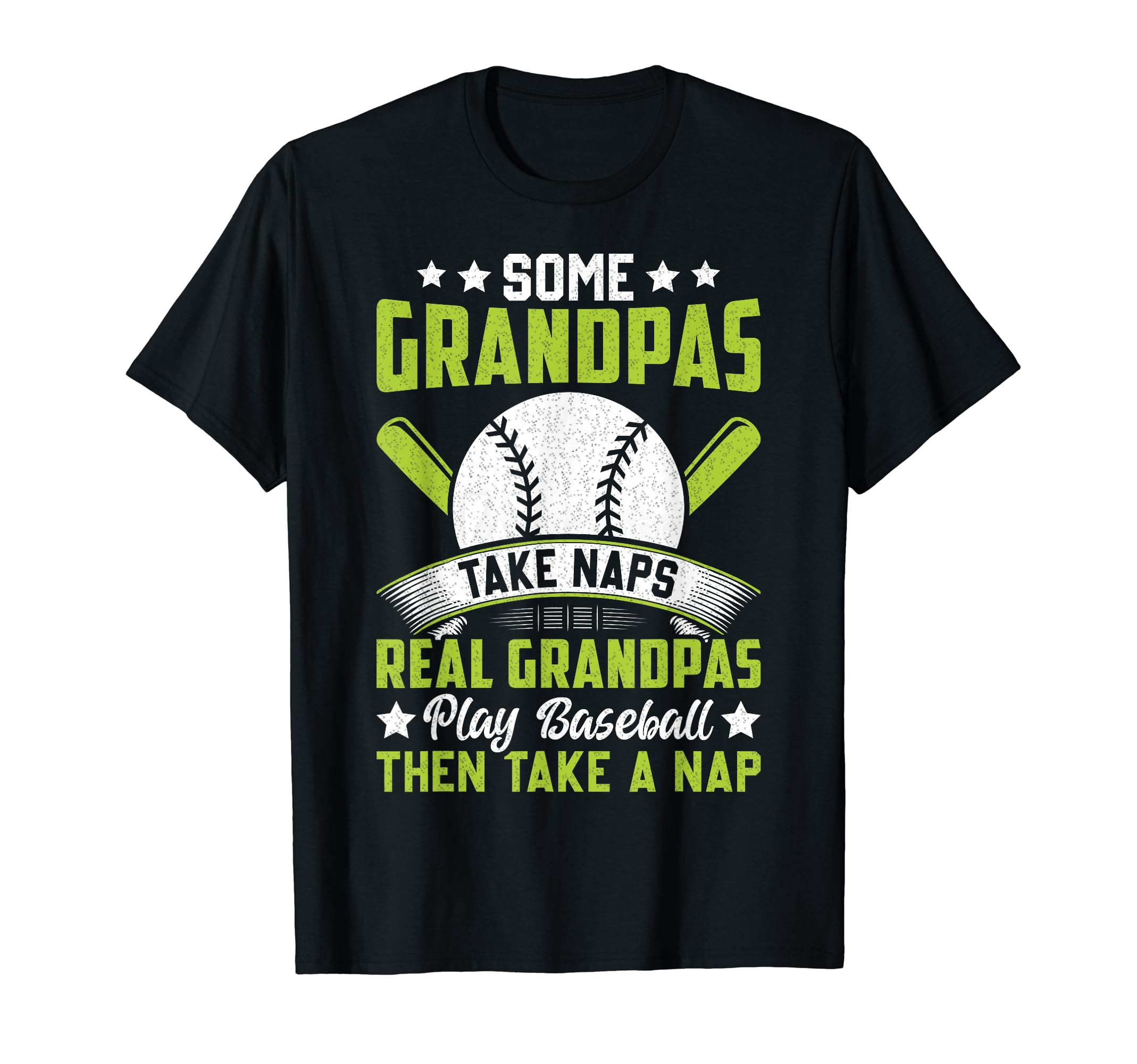 Some Grandpas Take Naps Funny Grandpa T-Shirt - Unique Graphic Unisex - T-Shirt, Sweatshirt, Hoodie