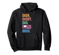 Baseball Coach Dad Dada Daddy Dad Hoodie - Fun Novelty Design for Adults - T-Shirt, Sweatshirt, Hoodie