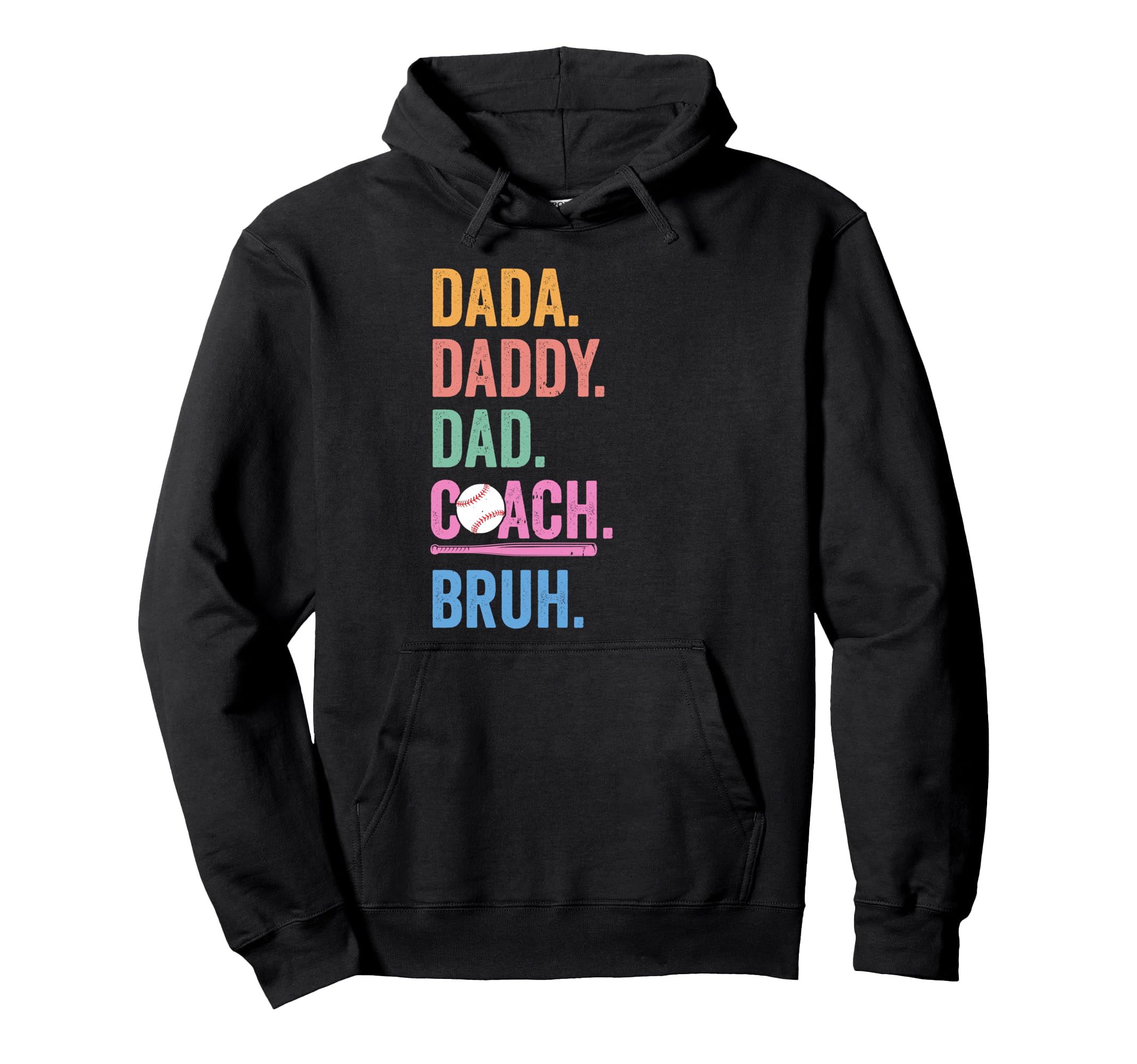 Baseball Coach Dad Dada Daddy Dad Hoodie - Fun Novelty Design for Adults - T-Shirt, Sweatshirt, Hoodie