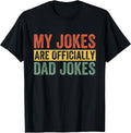 My Jokes Are Officially Dad Humor Father Day - Adult & Kids T-Shirts, Sweatshirts & Hoodies apparel design preview 1