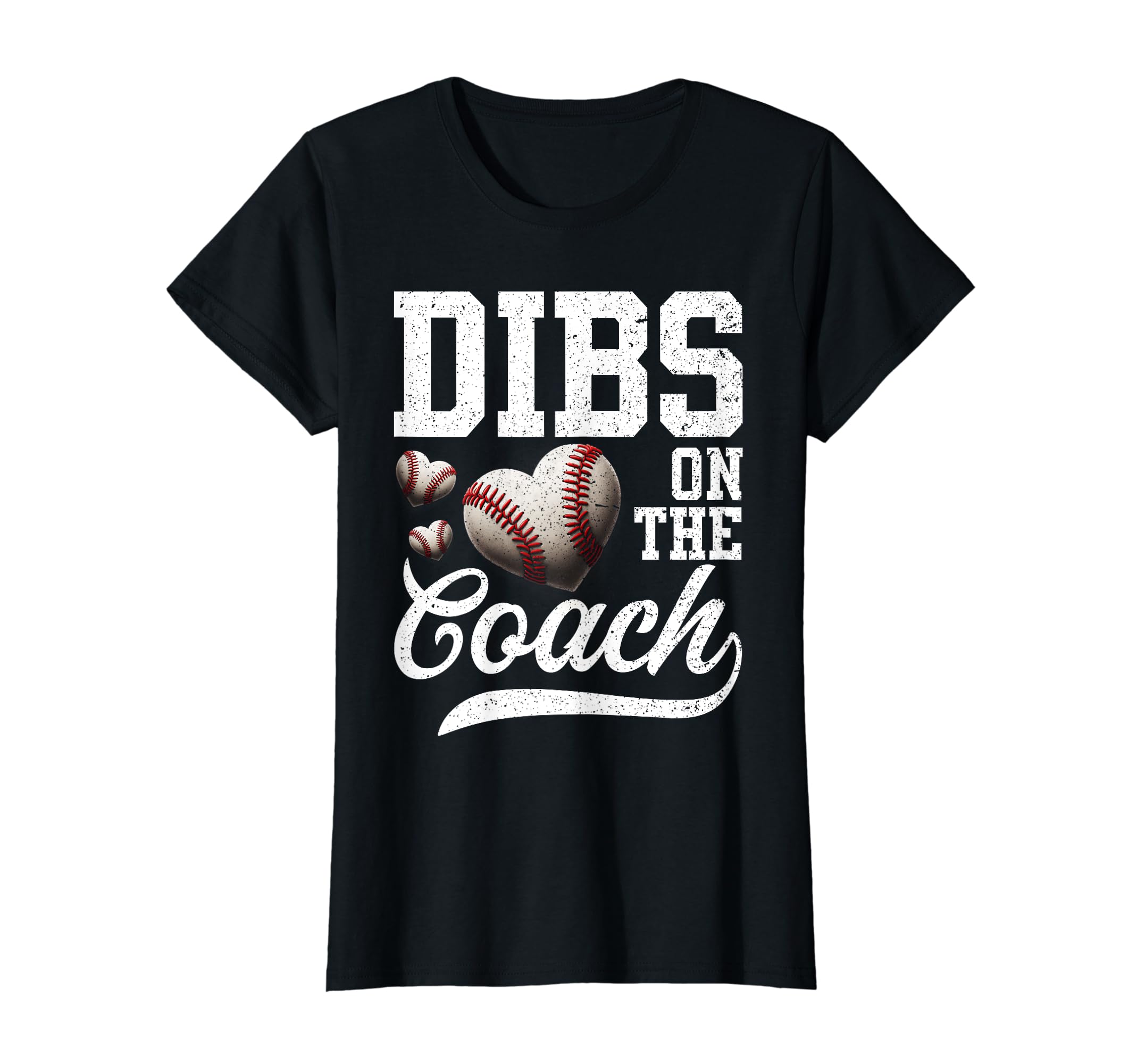 Womens Womens Dibs Coach Coachs T-Shirt - Fun Novelty Design for Adults - T-Shirt, Sweatshirt, Hoodie