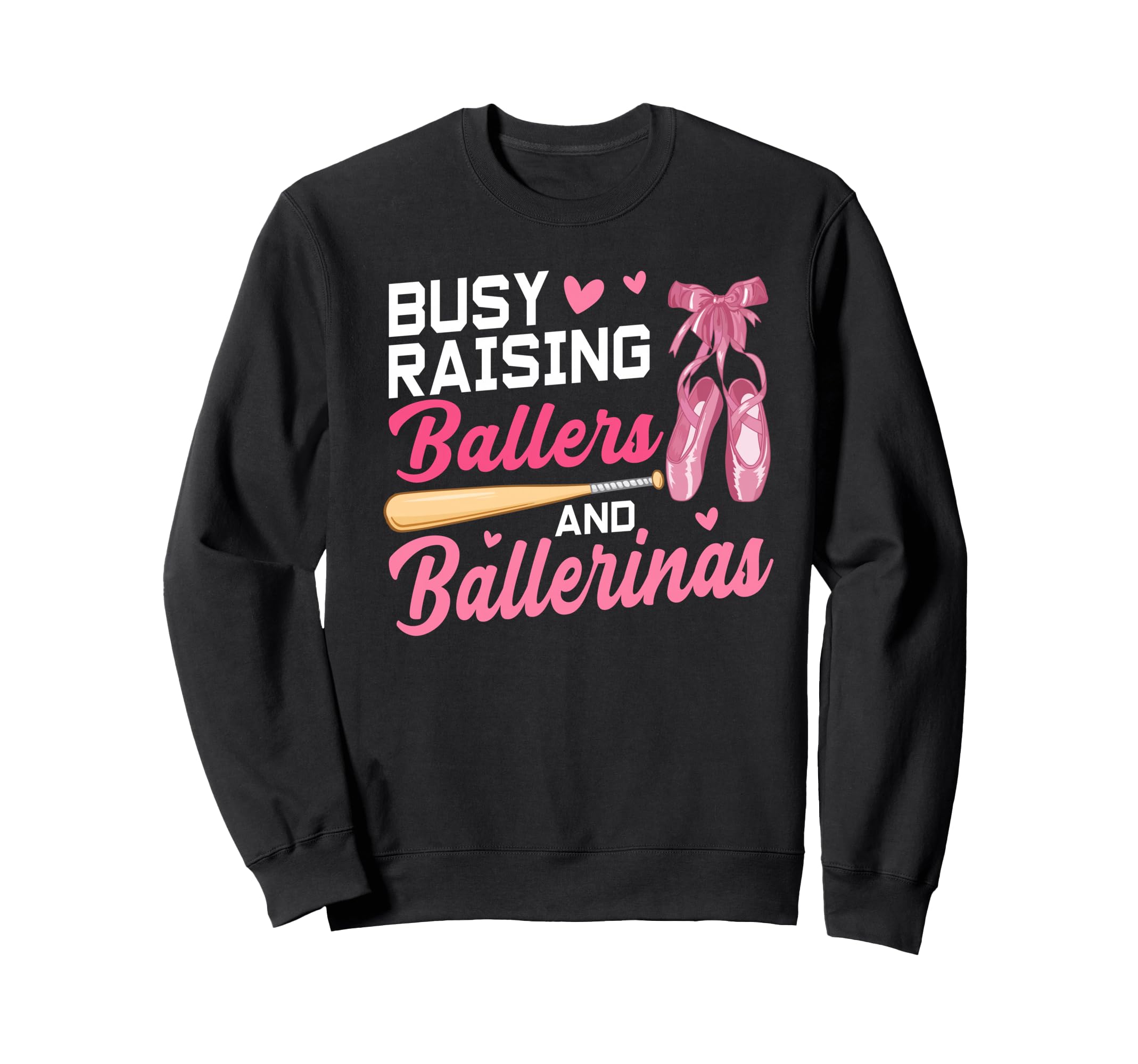 Funny Busy Raising Ballers And Sweatshirt - Novelty Apparel Men Women - T-Shirt, Sweatshirt, Hoodie