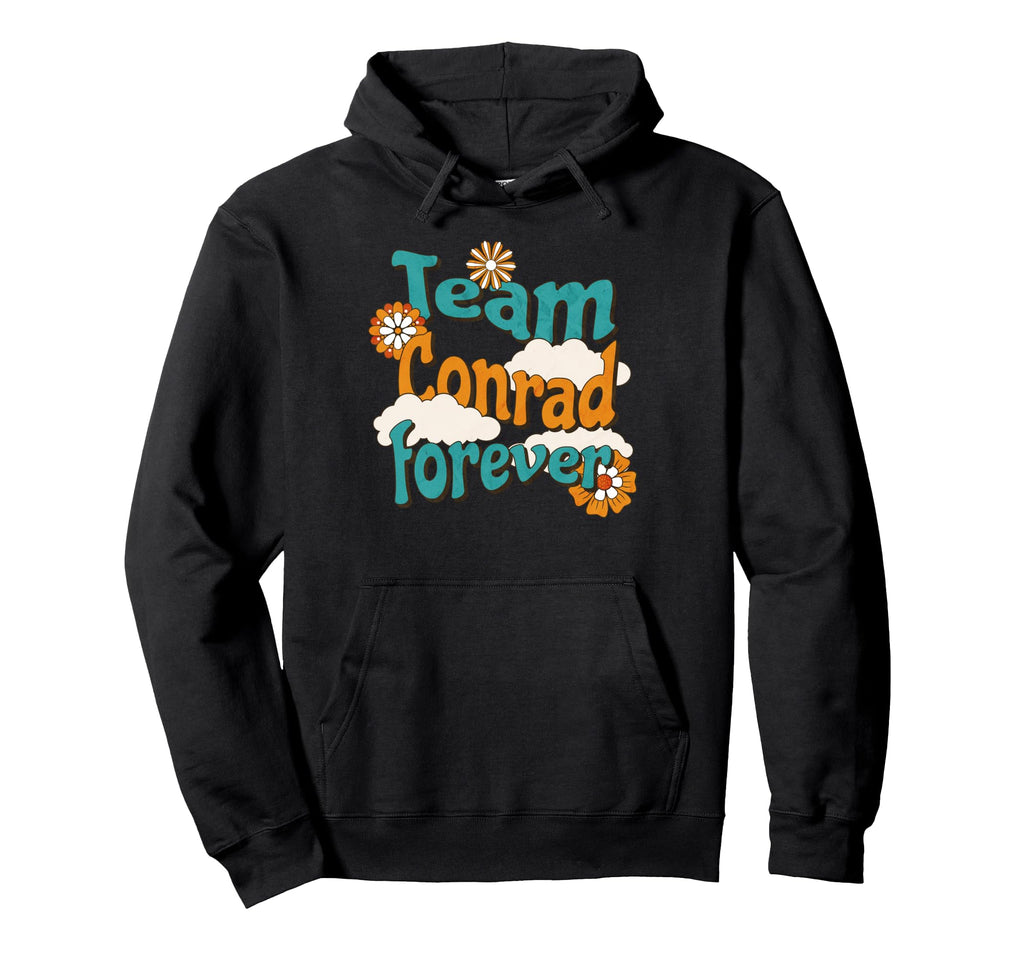 Groovy Flower Power Vibe Team Conrad Forever Hoodie - Trendy Graphic Unisex - T-Shirt, Sweatshirt, Hoodie