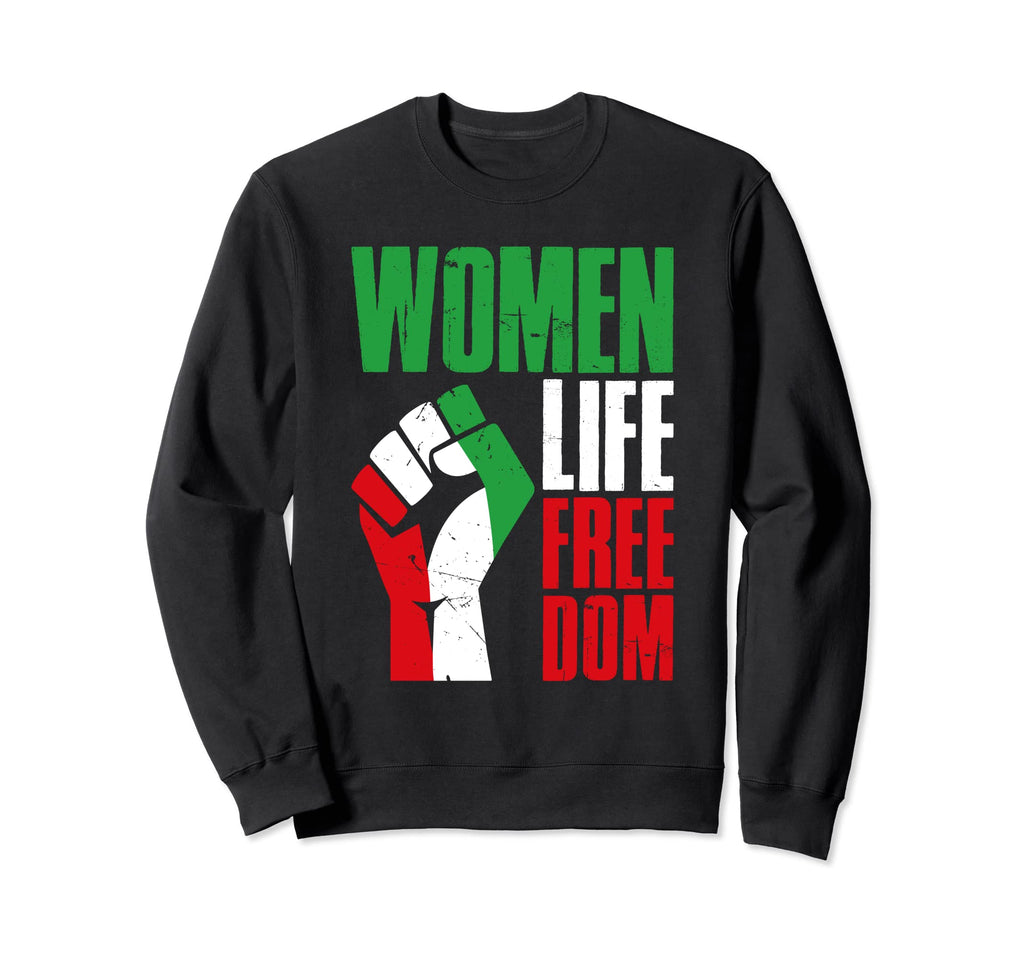 Life Freedom Iranian Distressed Sweatshirt - Streetwear Style for Adults - T-Shirt, Sweatshirt, Hoodie