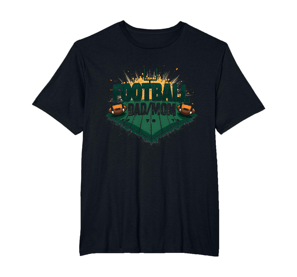 Football Dad Mom Proud Parent Game Day T-Shirt - Unique Graphic Unisex - T-Shirt, Sweatshirt, Hoodie