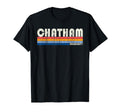 70S 80S Chatham Ma T-Shirt - Streetwear Style Unisex - T-Shirt, Sweatshirt, Hoodie