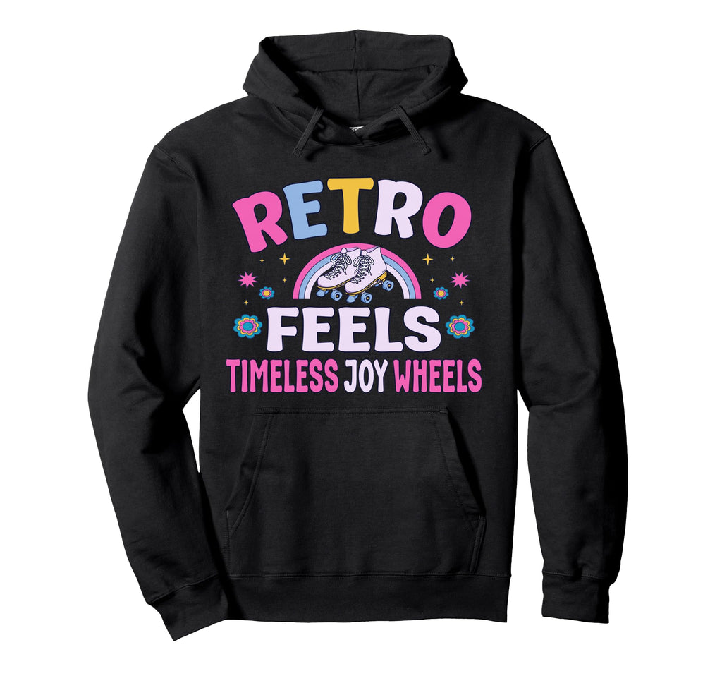 Roller Skates Party Feels Joy Wheels Hoodie - Unique Graphic for Adults - T-Shirt, Sweatshirt, Hoodie