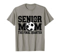 Senior Soccer Mom Soccer Mama Game Day T-Shirt - Novelty Apparel Men Women - T-Shirt, Sweatshirt, Hoodie