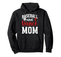 Baseball And Dance Mom Proud Dancer Hoodie - Streetwear Style for Adults - T-Shirt, Sweatshirt, Hoodie