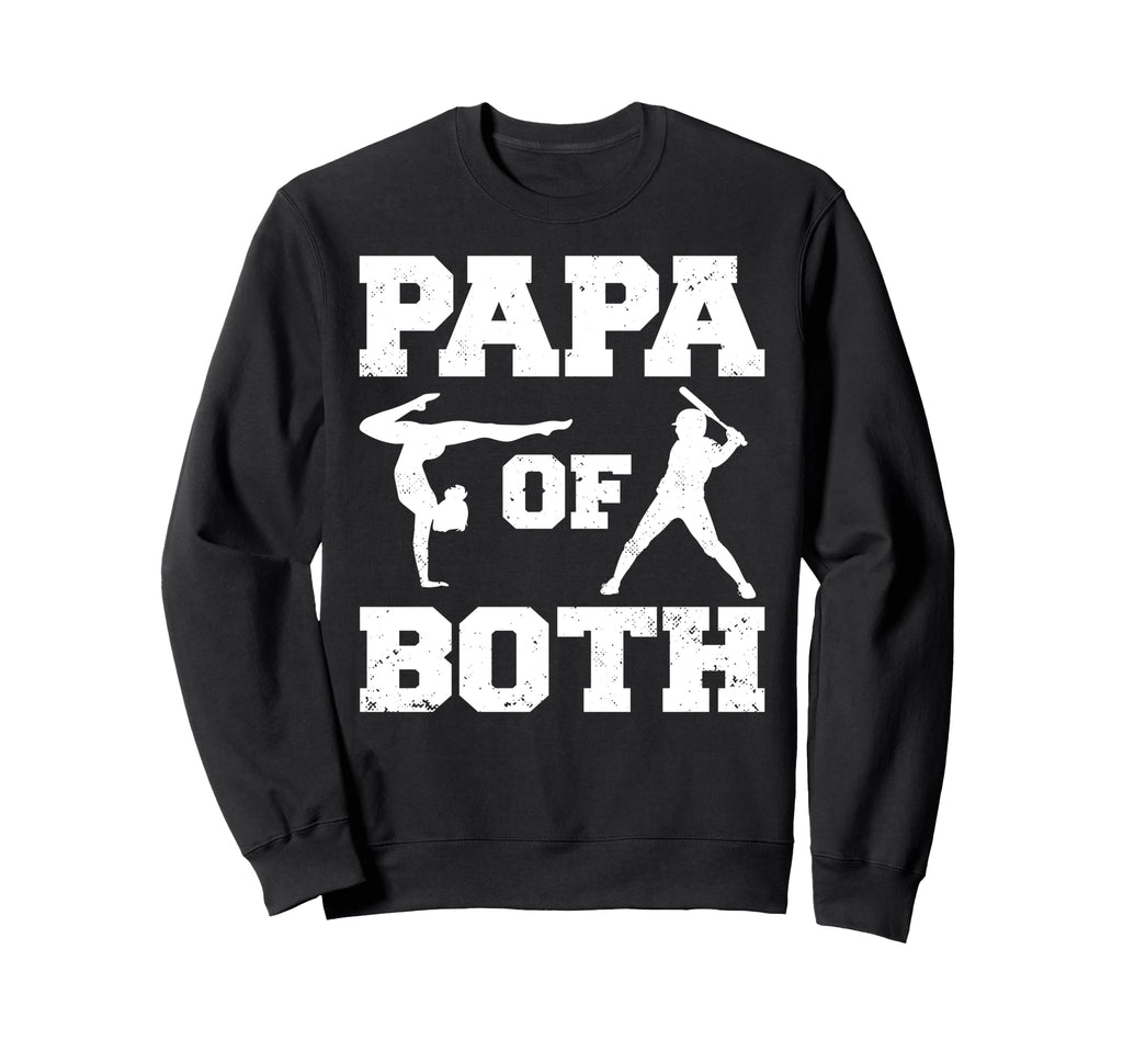 Papa Both Funny Baseball And Sweatshirt - Novelty Apparel Men Women - T-Shirt, Sweatshirt, Hoodie