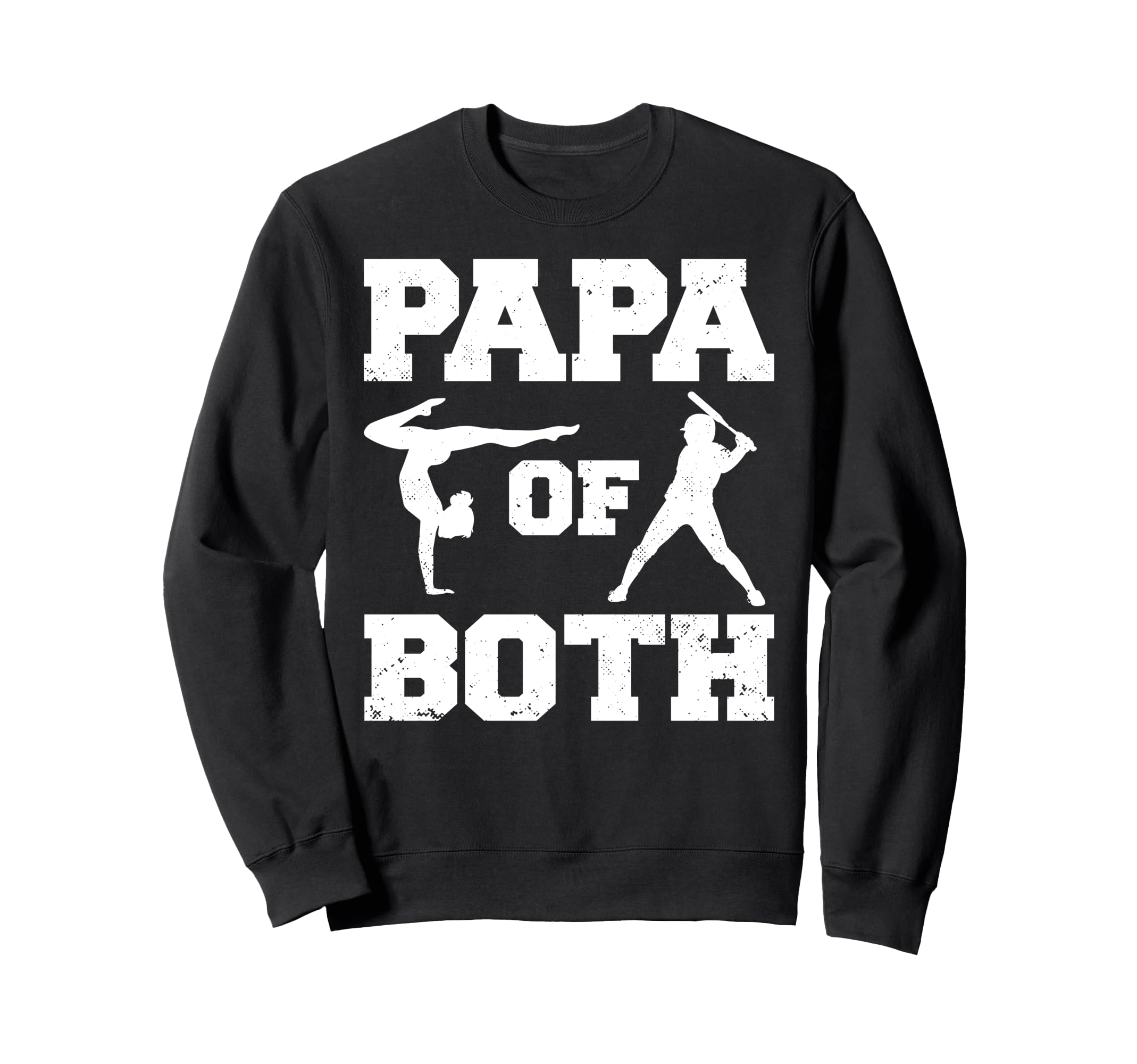 Papa Both Funny Baseball And Sweatshirt - Novelty Apparel Men Women - T-Shirt, Sweatshirt, Hoodie