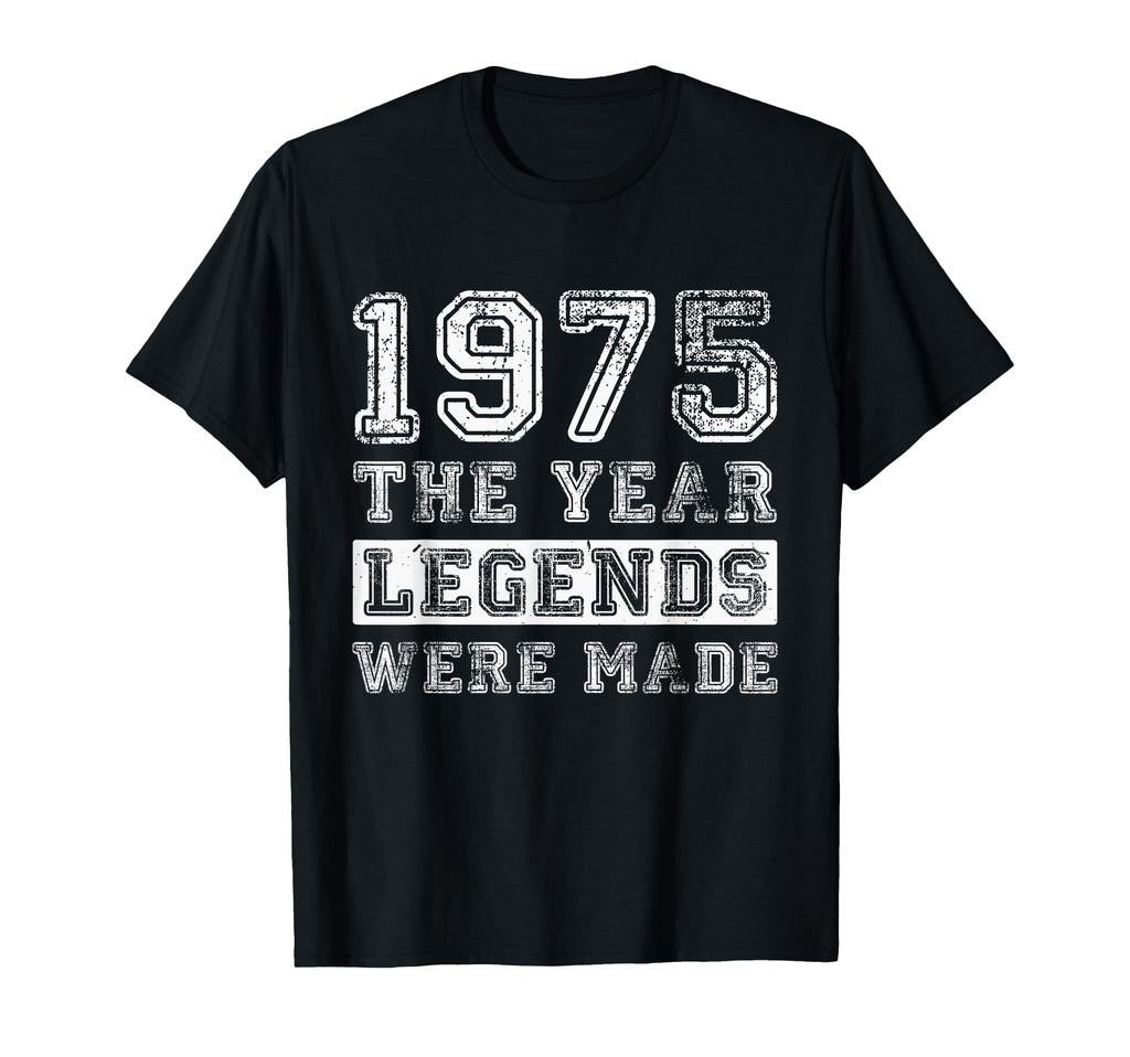 1975 Legends Were Made Distressed 51St T-Shirt - Trendy Graphic Men Women - T-Shirt, Sweatshirt, Hoodie