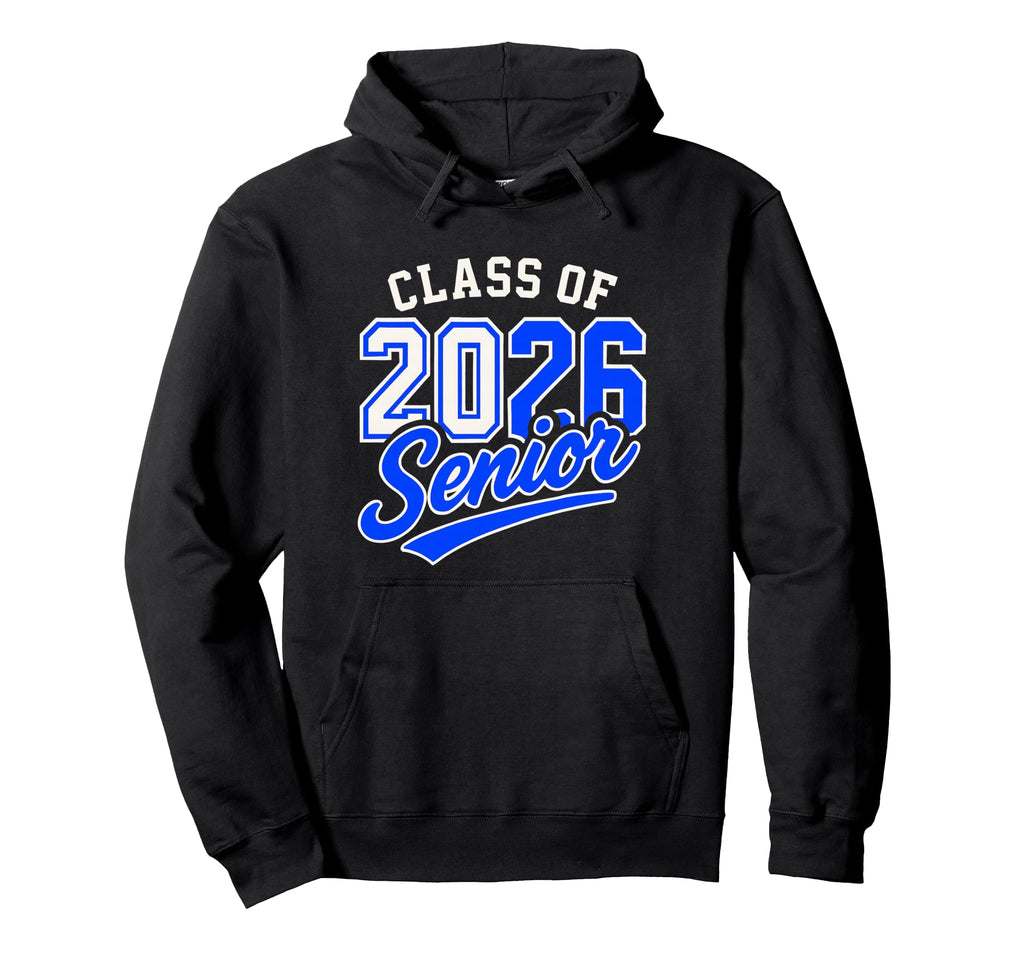 Class 2026 Senior 2026 Back To School Hoodie - Unique Graphic for Adults - T-Shirt, Sweatshirt, Hoodie
