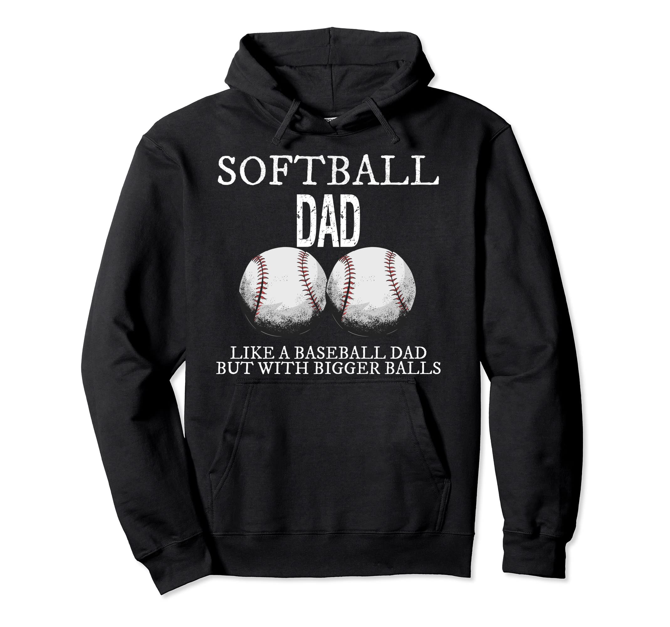 Softball Dad Like Baseball But Bigger Hoodie - Minimalist Print Unisex - T-Shirt, Sweatshirt, Hoodie
