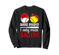 I Only Raise Ballers Softball Sweatshirt - Trendy Graphic for Adults - T-Shirt, Sweatshirt, Hoodie