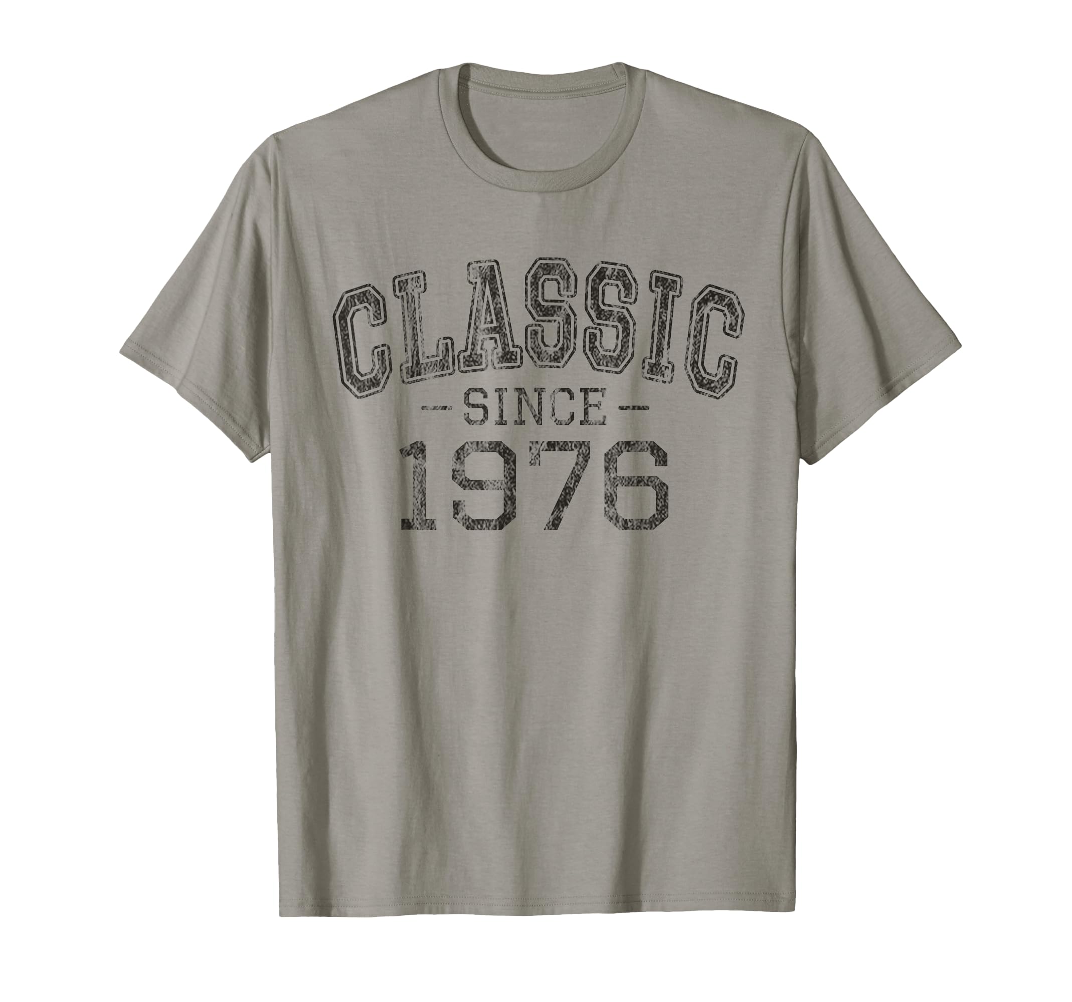 Since 1976 Born 1976 Birthday Gift T-Shirt - Novelty Apparel Men Women - T-Shirt, Sweatshirt, Hoodie