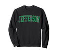 Jefferson La Distressed Green Varsity Sweatshirt - Unique Graphic Unisex - T-Shirt, Sweatshirt, Hoodie