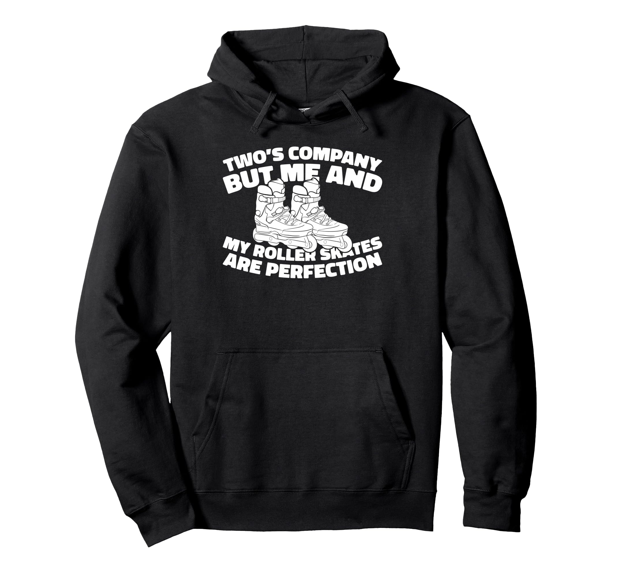 Skates Skater Roller Skating Hoodie - Novelty Apparel Unisex - T-Shirt, Sweatshirt, Hoodie