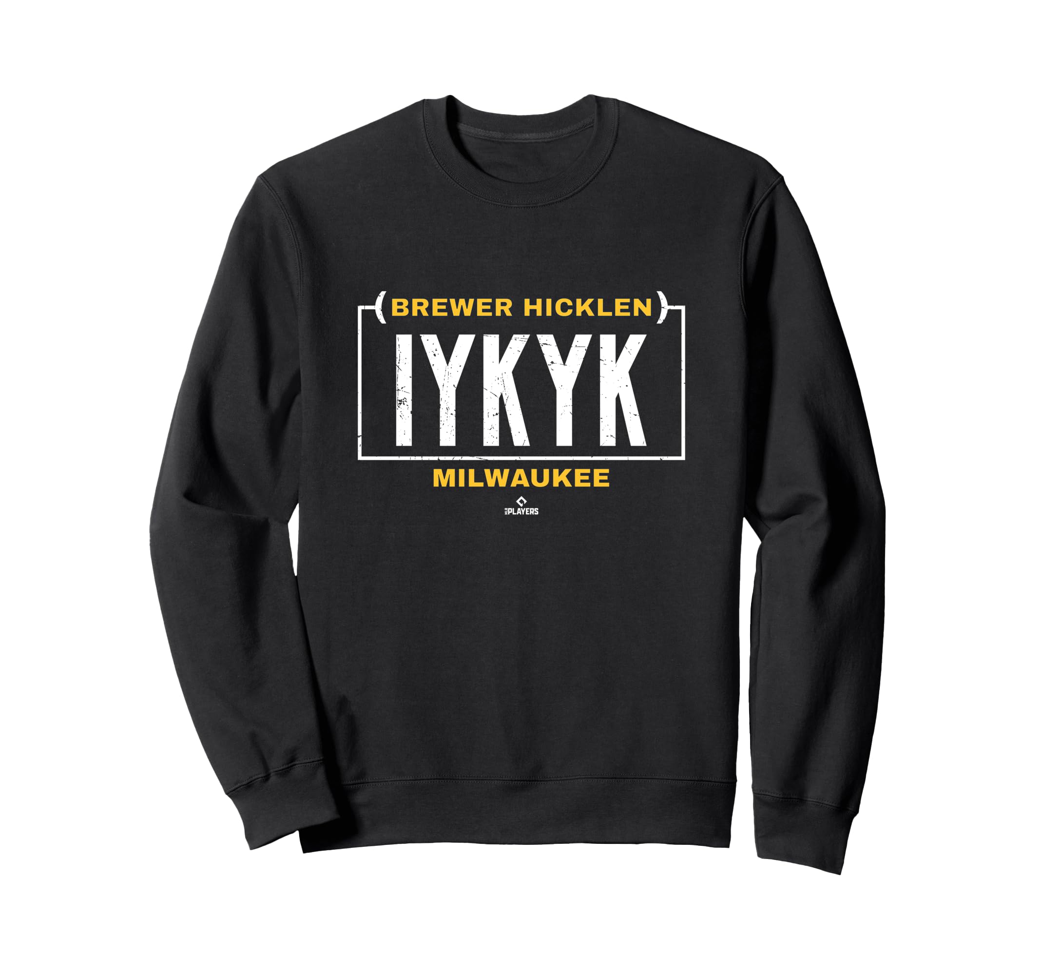 Iykyk Brewer Hicklen Milwaukee Sweatshirt - Graphic Print for Adults - T-Shirt, Sweatshirt, Hoodie
