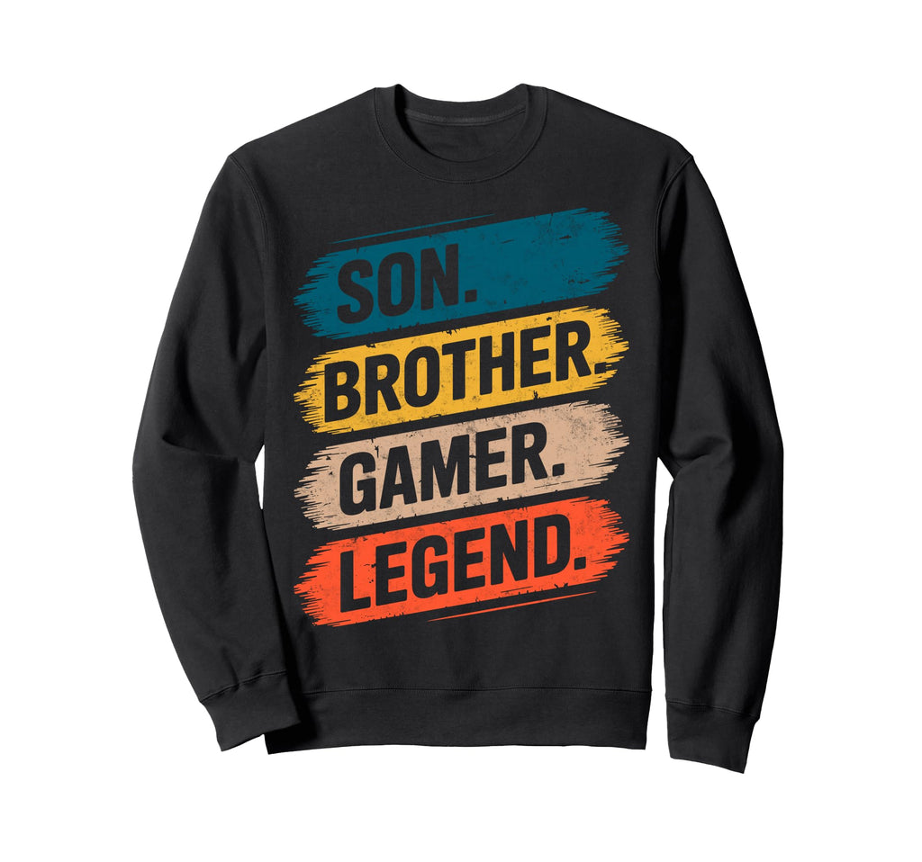 Son Brother Gamer Legend Video Game Sweatshirt - Unique Graphic Men Women - T-Shirt, Sweatshirt, Hoodie