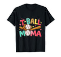 T Ball Mom Baseball Mom Colorful T-Shirt - Streetwear Style Men Women - T-Shirt, Sweatshirt, Hoodie