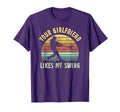 Your Girlfriend Likes My Swing Baseball T-Shirt - Minimalist Print Unisex - T-Shirt, Sweatshirt, Hoodie