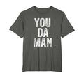 You Da Funny Sarcastic Distressed T-Shirt - Trendy Graphic Unisex - T-Shirt, Sweatshirt, Hoodie
