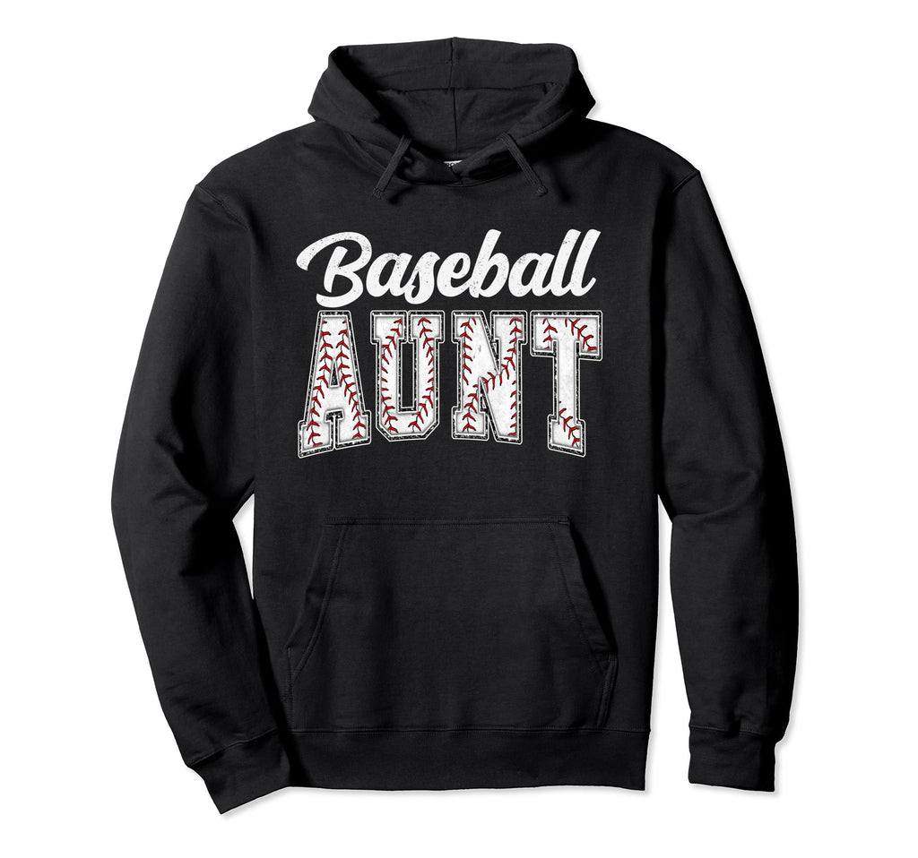 Baseball Aunt Baseball Auntie Nephew Hoodie - Fun Novelty Design Men Women - T-Shirt, Sweatshirt, Hoodie