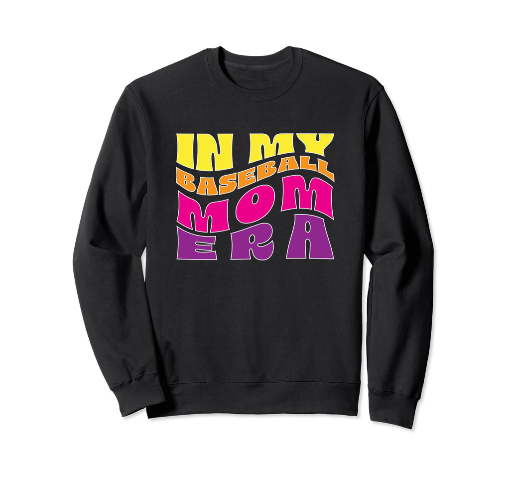 My Baseball Mom Era Sweatshirt - Graphic Print Unisex - T-Shirt, Sweatshirt, Hoodie