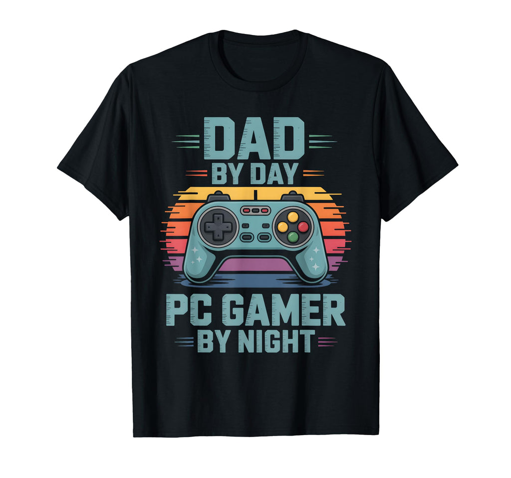Dad Day Pc Gamer Night Funny Video Games T-Shirt - Graphic Print Men Women - T-Shirt, Sweatshirt, Hoodie