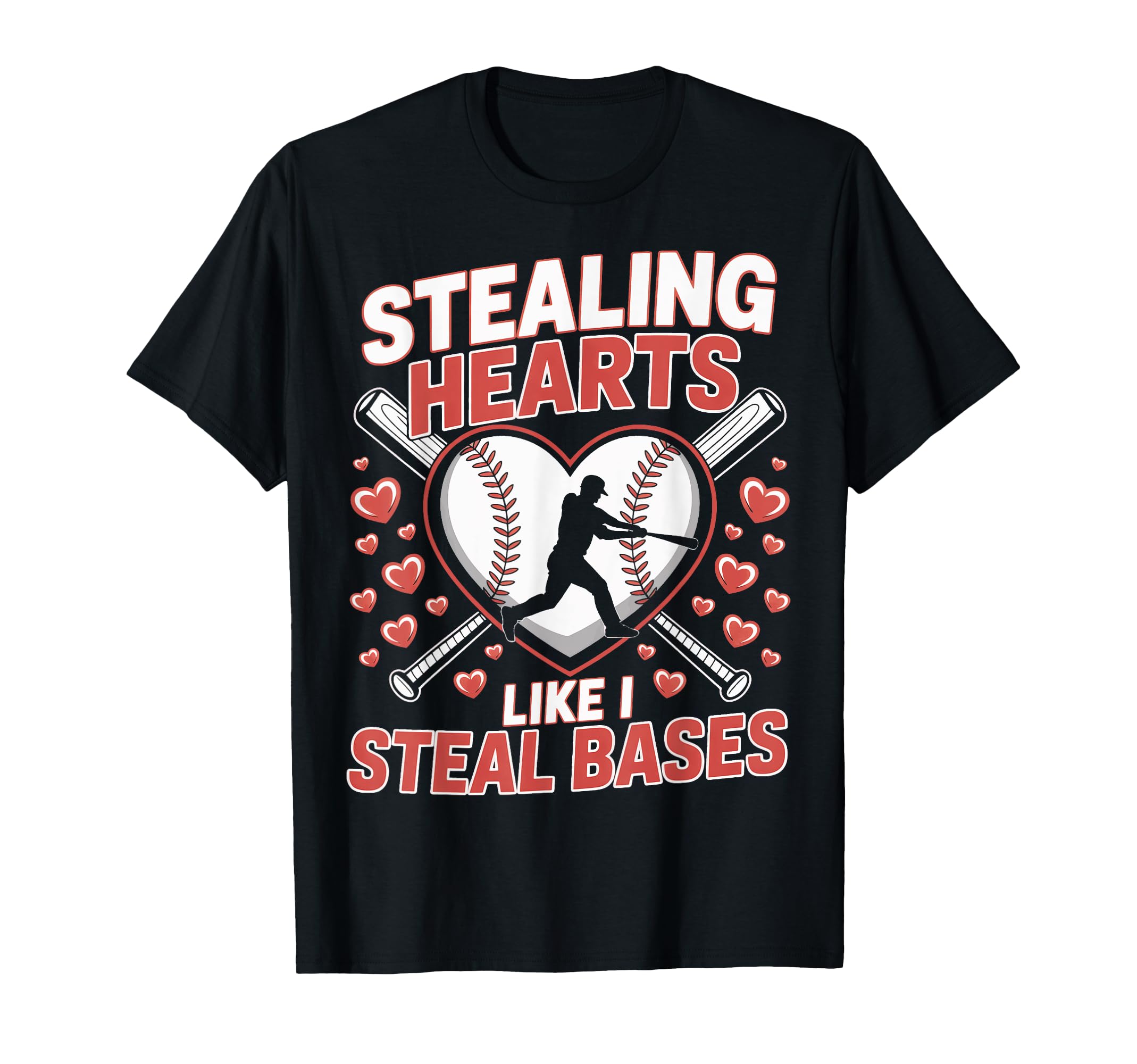 Stealing Hearts Like I Steal Bases T-Shirt - Minimalist Print Unisex - T-Shirt, Sweatshirt, Hoodie