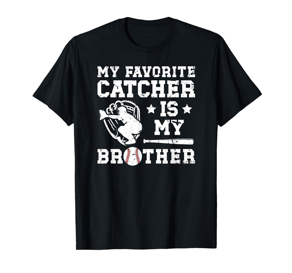 My Brother Baseball Catcher Brother T-Shirt - Streetwear Style for Adults - T-Shirt, Sweatshirt, Hoodie