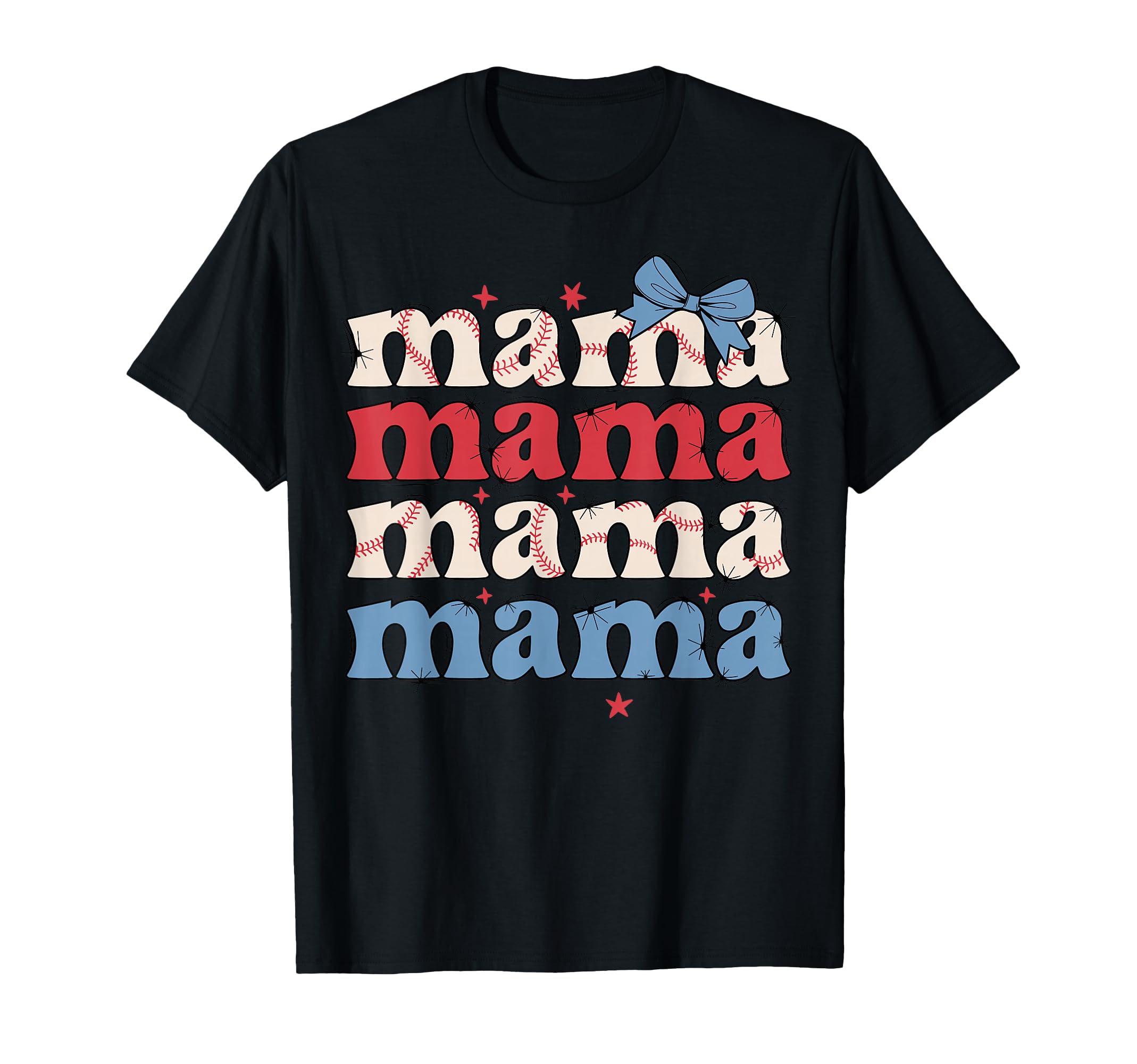 Baseball Mama T-Shirt - Casual Everyday Wear Unisex - T-Shirt, Sweatshirt, Hoodie