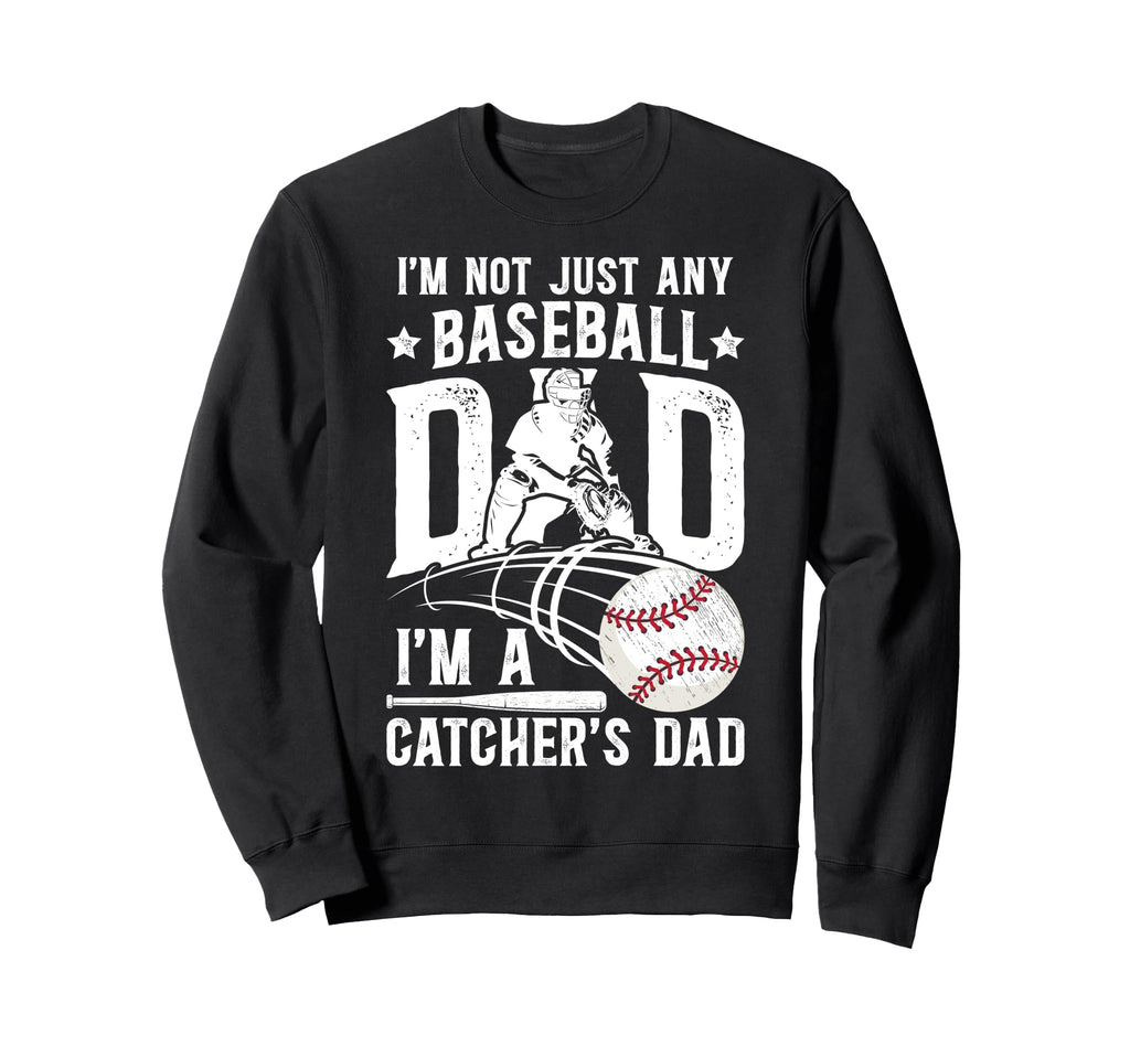 Im Baseball Catcher Dad Baseball Sweatshirt - Minimalist Print Unisex - T-Shirt, Sweatshirt, Hoodie