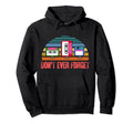 Dont Ever Forget Floppy Disk Cassette Vhs Hoodie - Trendy Graphic Unisex - T-Shirt, Sweatshirt, Hoodie
