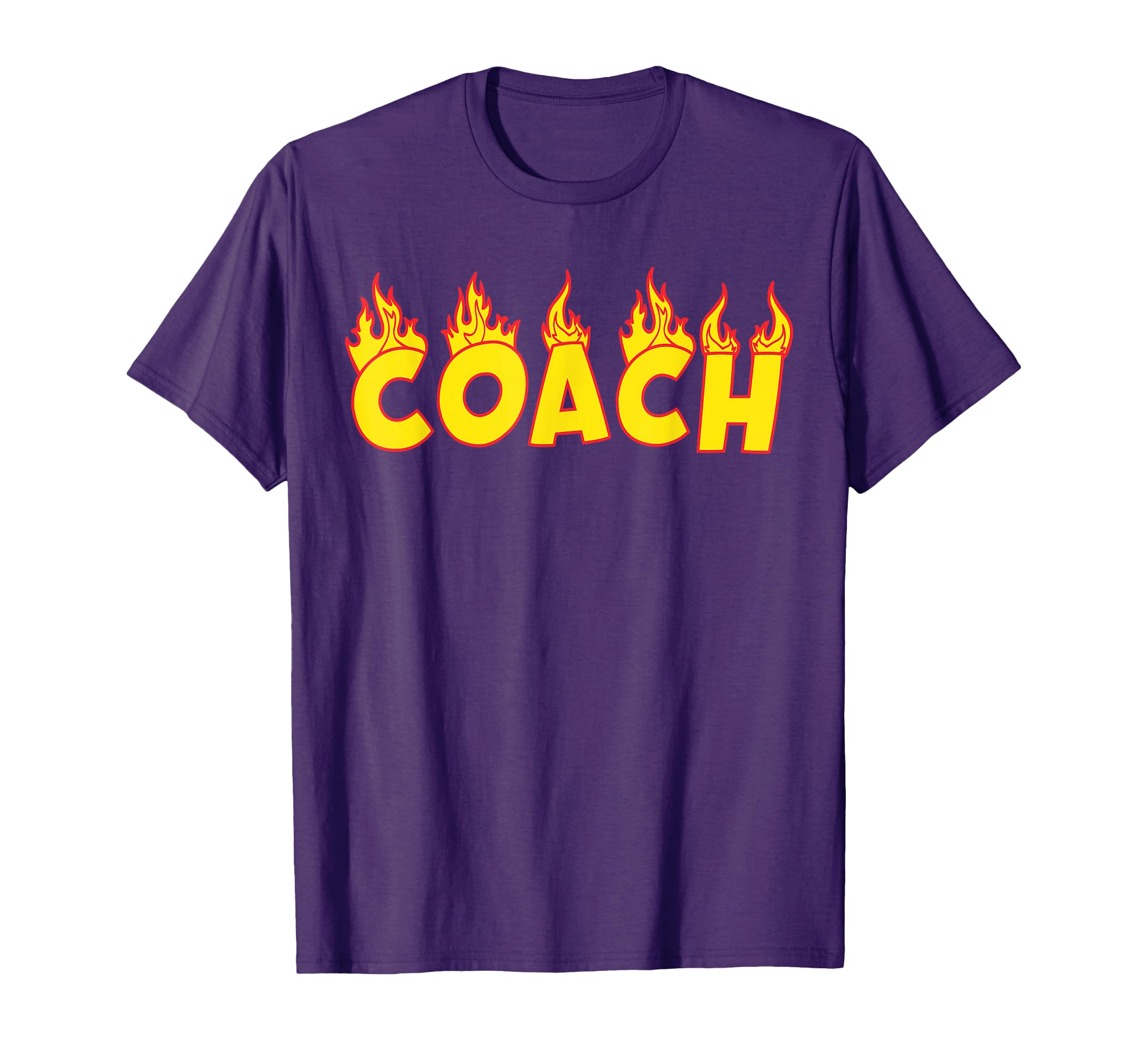 Coach Fire Flames Best Gift Coaches T-Shirt - Unique Graphic Men Women - T-Shirt, Sweatshirt, Hoodie