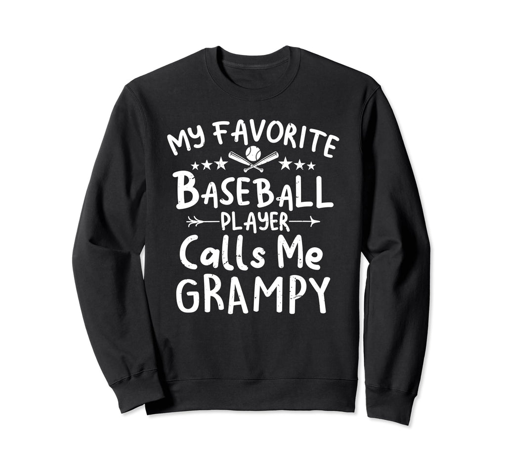 My Favorite Baseball Player Calls Me Sweatshirt - Graphic Print Men Women - T-Shirt, Sweatshirt, Hoodie