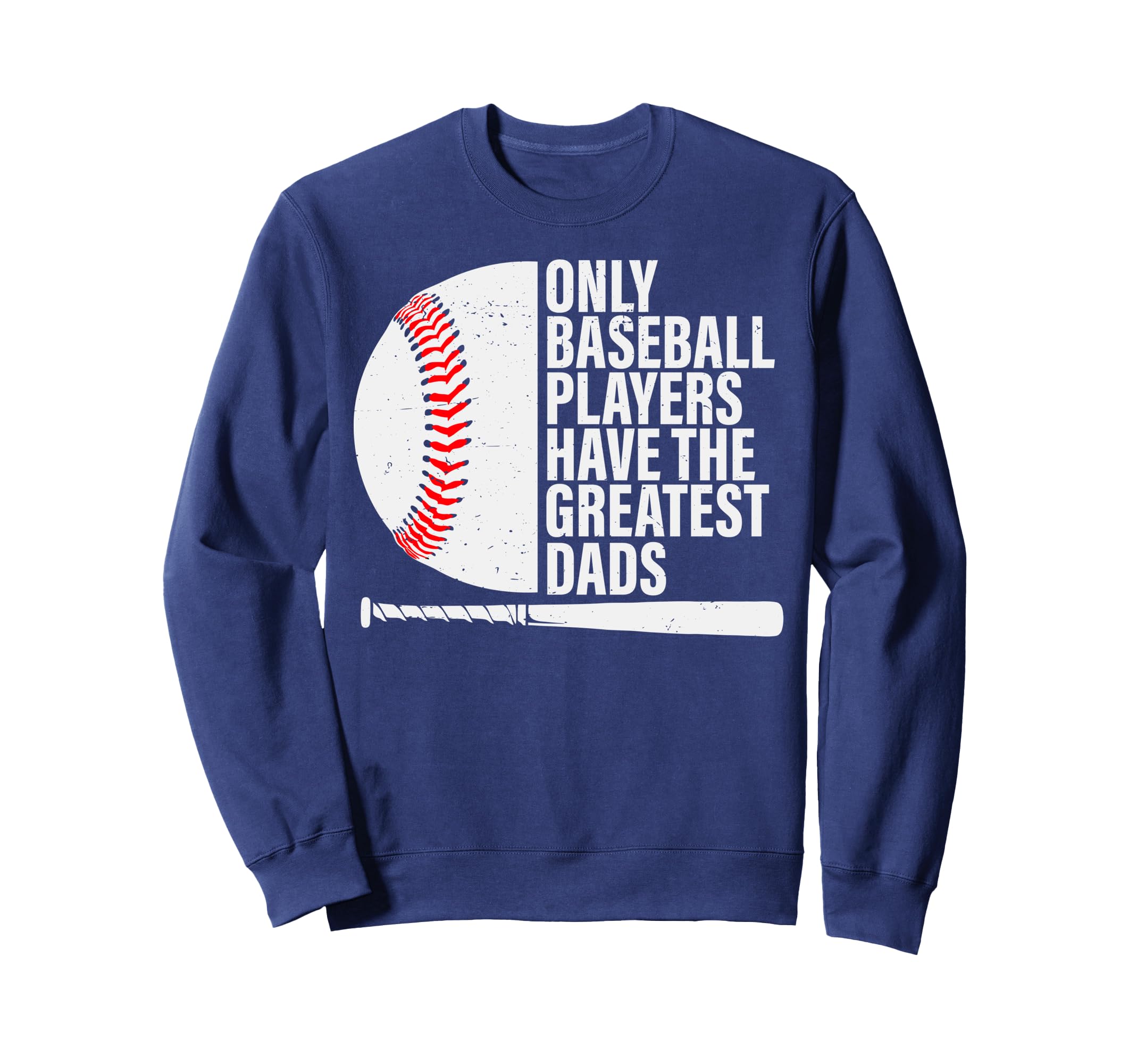 Baseball Dad Only Baseball Players Sweatshirt - Minimalist Print Unisex - T-Shirt, Sweatshirt, Hoodie