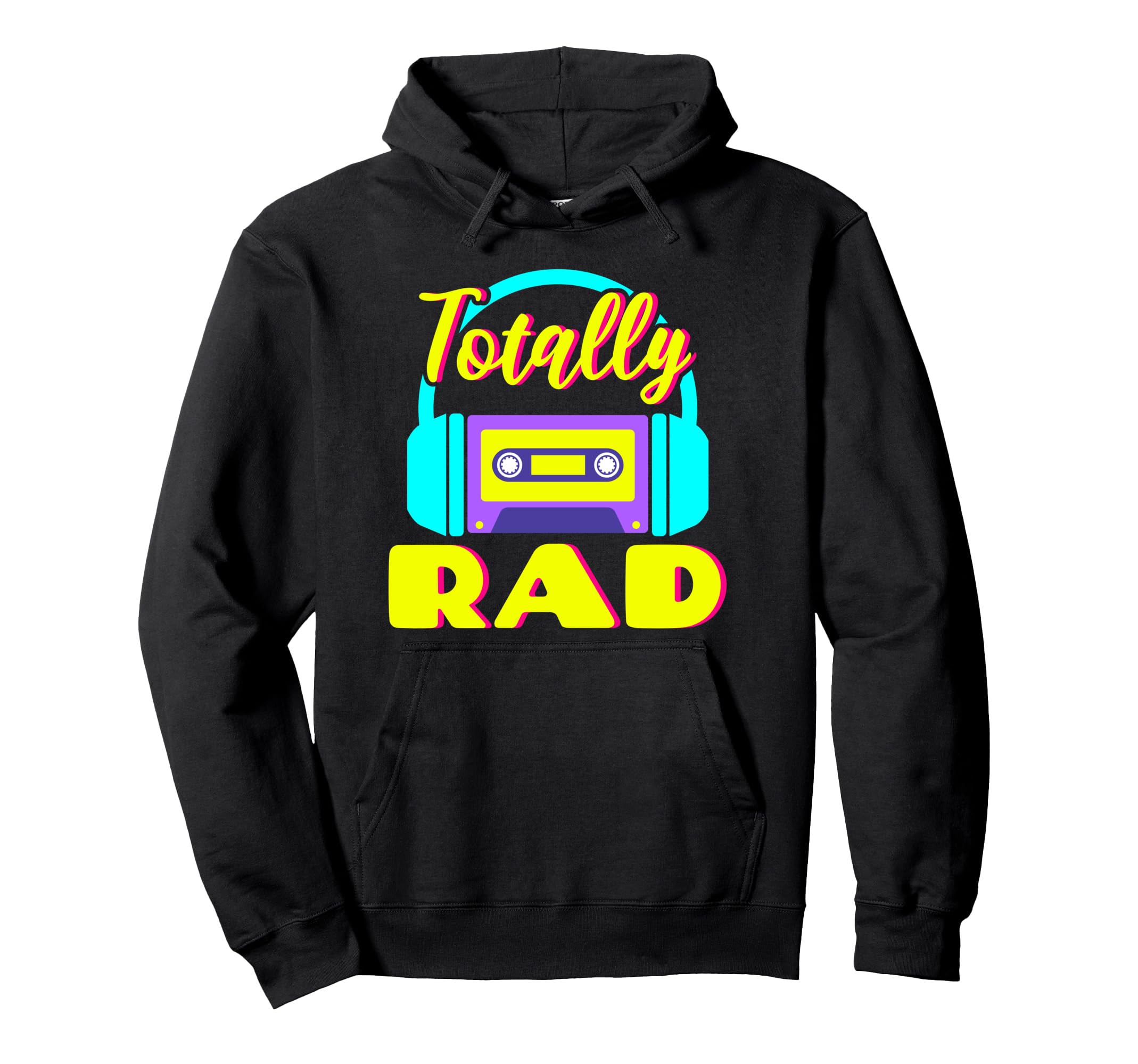 Totally Rad 80S Costume Party Hoodie - Minimalist Print Men Women - T-Shirt, Sweatshirt, Hoodie