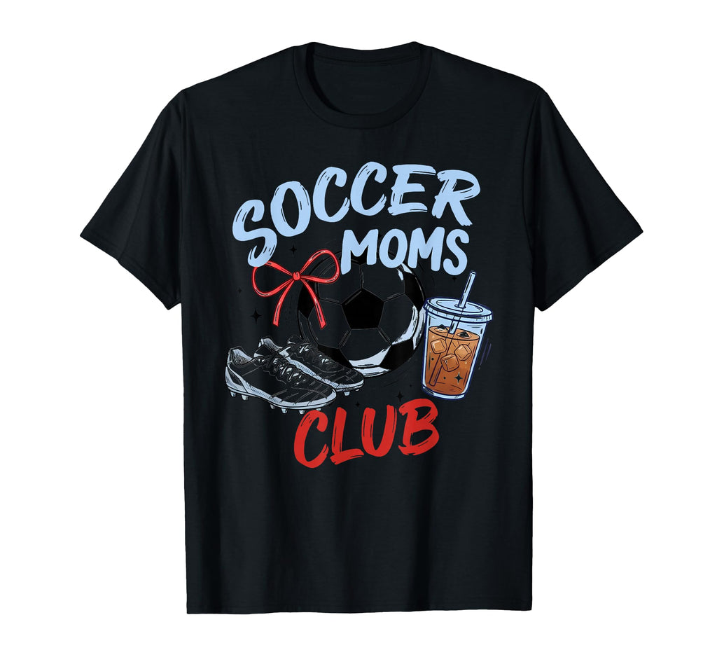 Coquette Soccer Moms Club Game T-Shirt - Casual Everyday Wear Men Women - T-Shirt, Sweatshirt, Hoodie