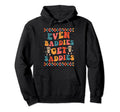 Even Baddies Get Saddies Trendy Boho Hoodie - Custom Art Print for Adults - T-Shirt, Sweatshirt, Hoodie