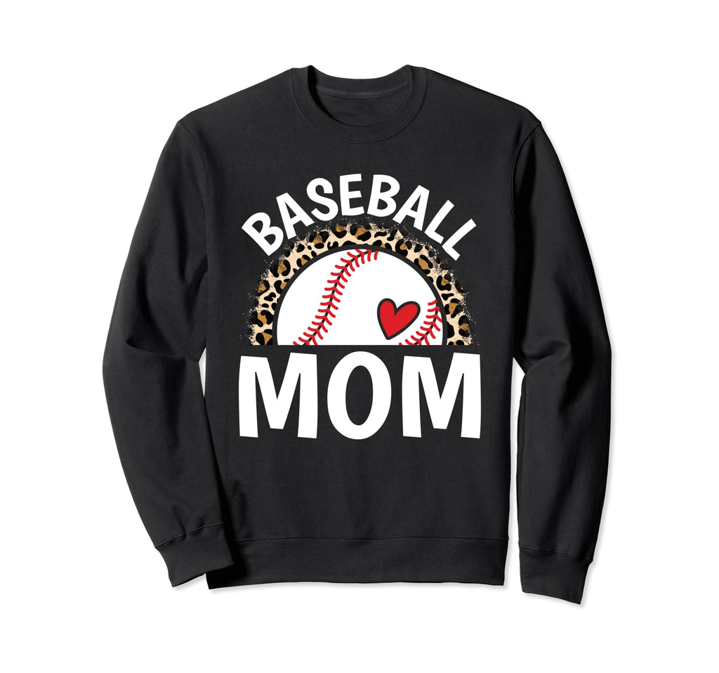 Baseball Mom Baseball Player Sweatshirt - Fun Novelty Design Men Women - T-Shirt, Sweatshirt, Hoodie