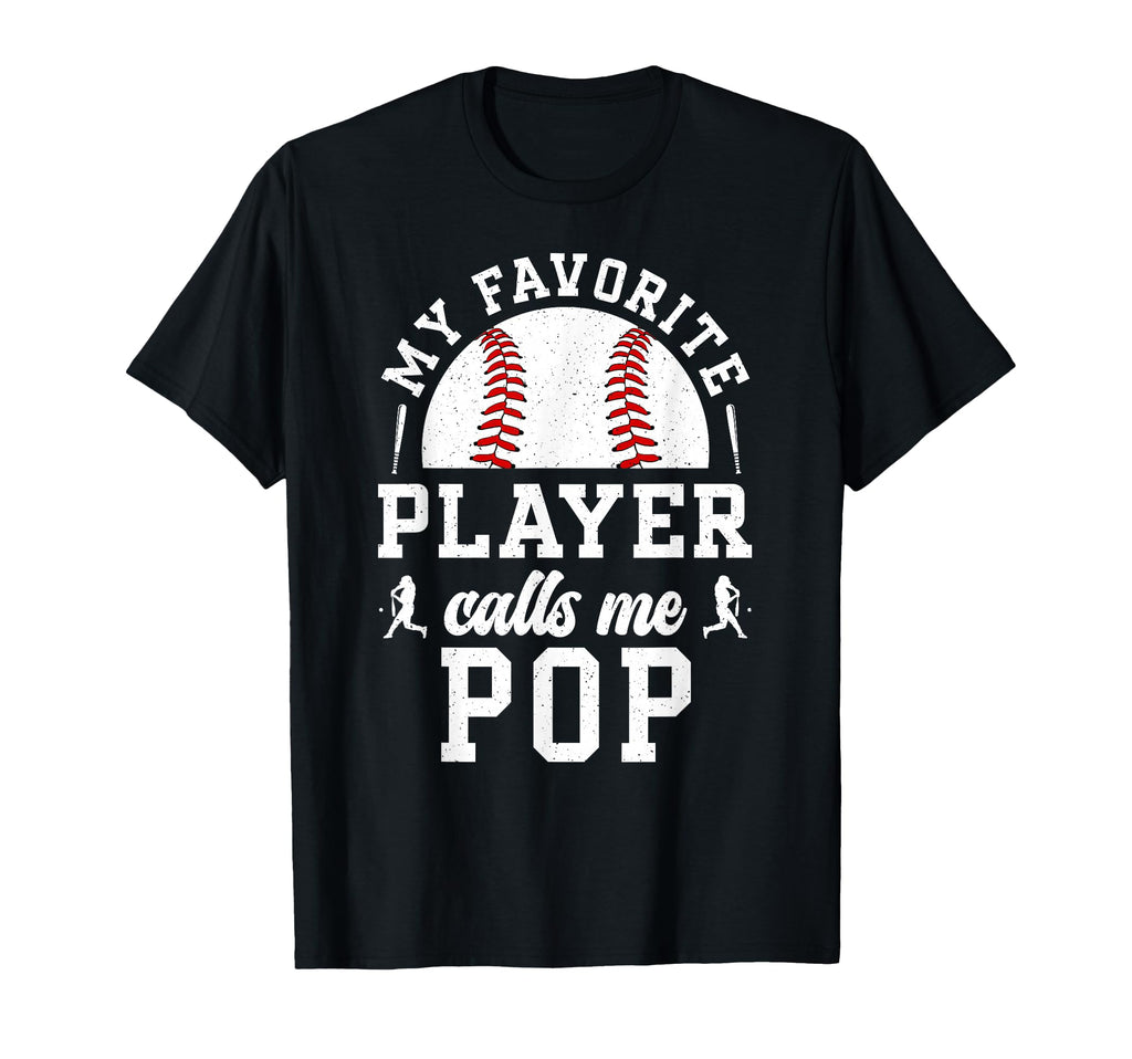 My Favorite Baseball Player Pop Baseball T-Shirt - Novelty Apparel Unisex - T-Shirt, Sweatshirt, Hoodie