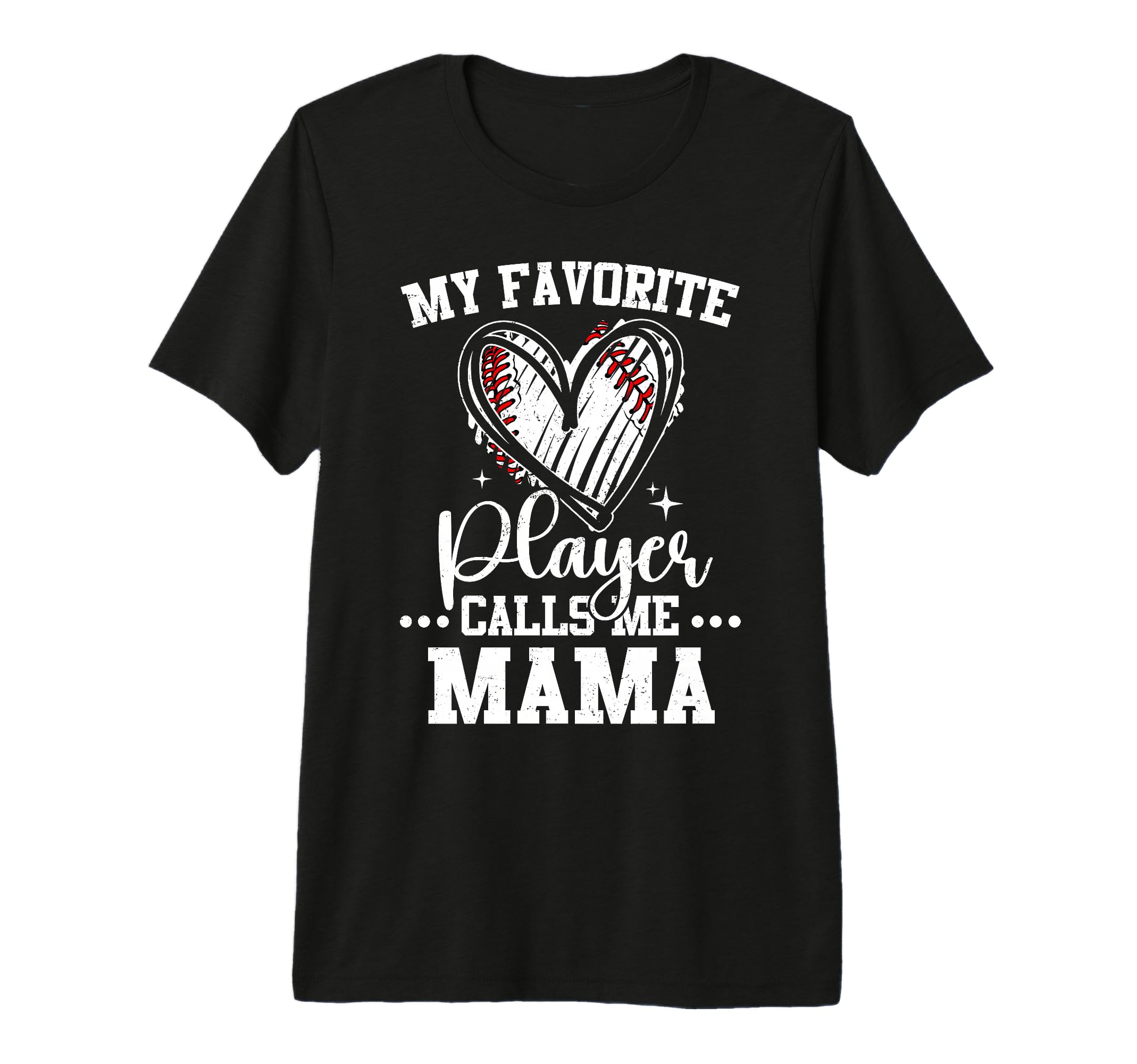 My Favorite Baseball Player Calls Me T-Shirt - Fun Novelty Design Unisex - T-Shirt, Sweatshirt, Hoodie