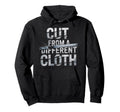 Cut From Different Cloth Urban Hip Hoodie - Fun Novelty Design Men Women - T-Shirt, Sweatshirt, Hoodie