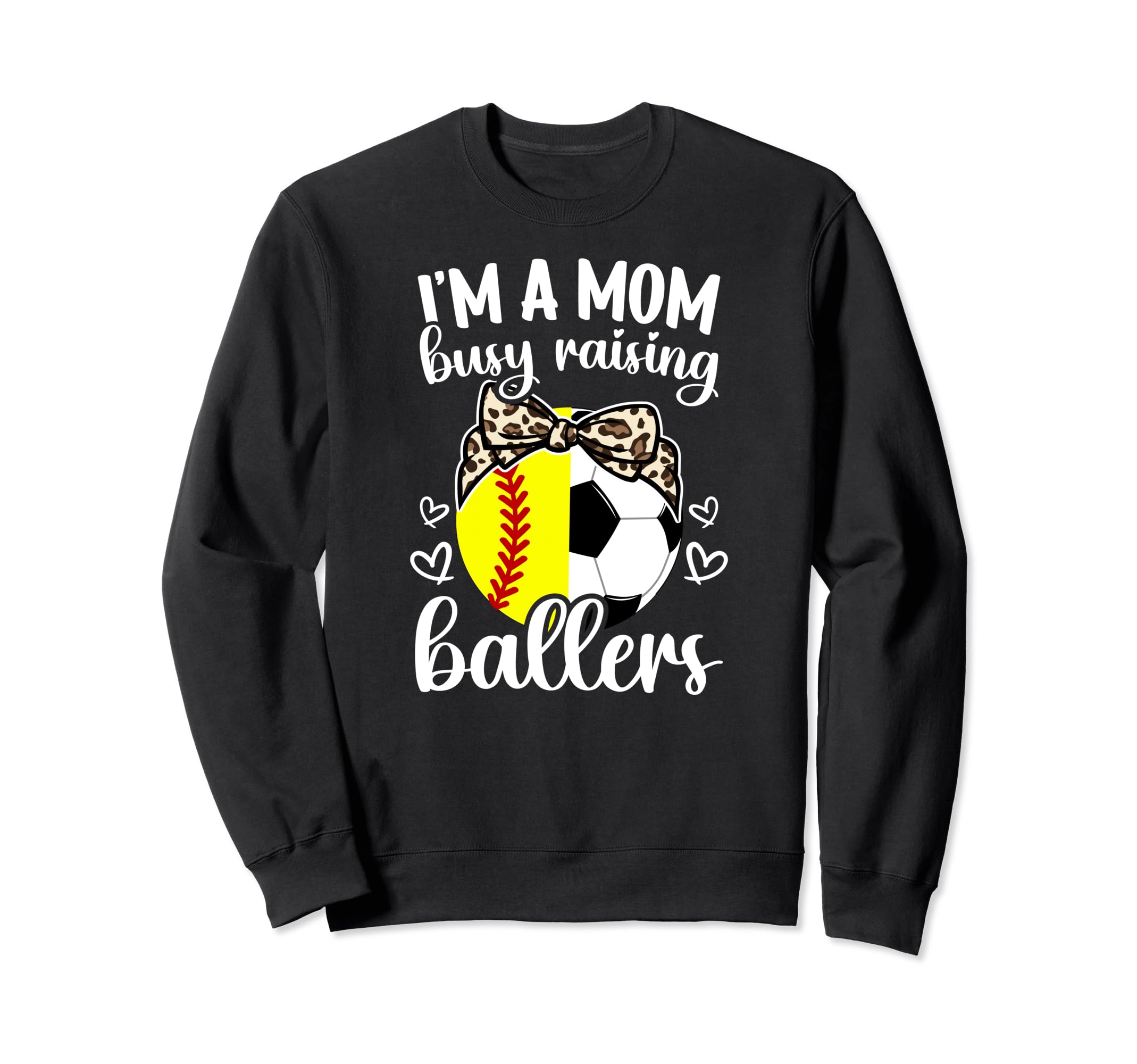 Im Mom Busy Raising Ballers Soccer Sweatshirt - Custom Art Print Men Women - T-Shirt, Sweatshirt, Hoodie