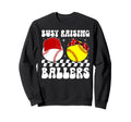 Busy Raising Ballers Baseball Sweatshirt - Fun Novelty Design Men Women - T-Shirt, Sweatshirt, Hoodie