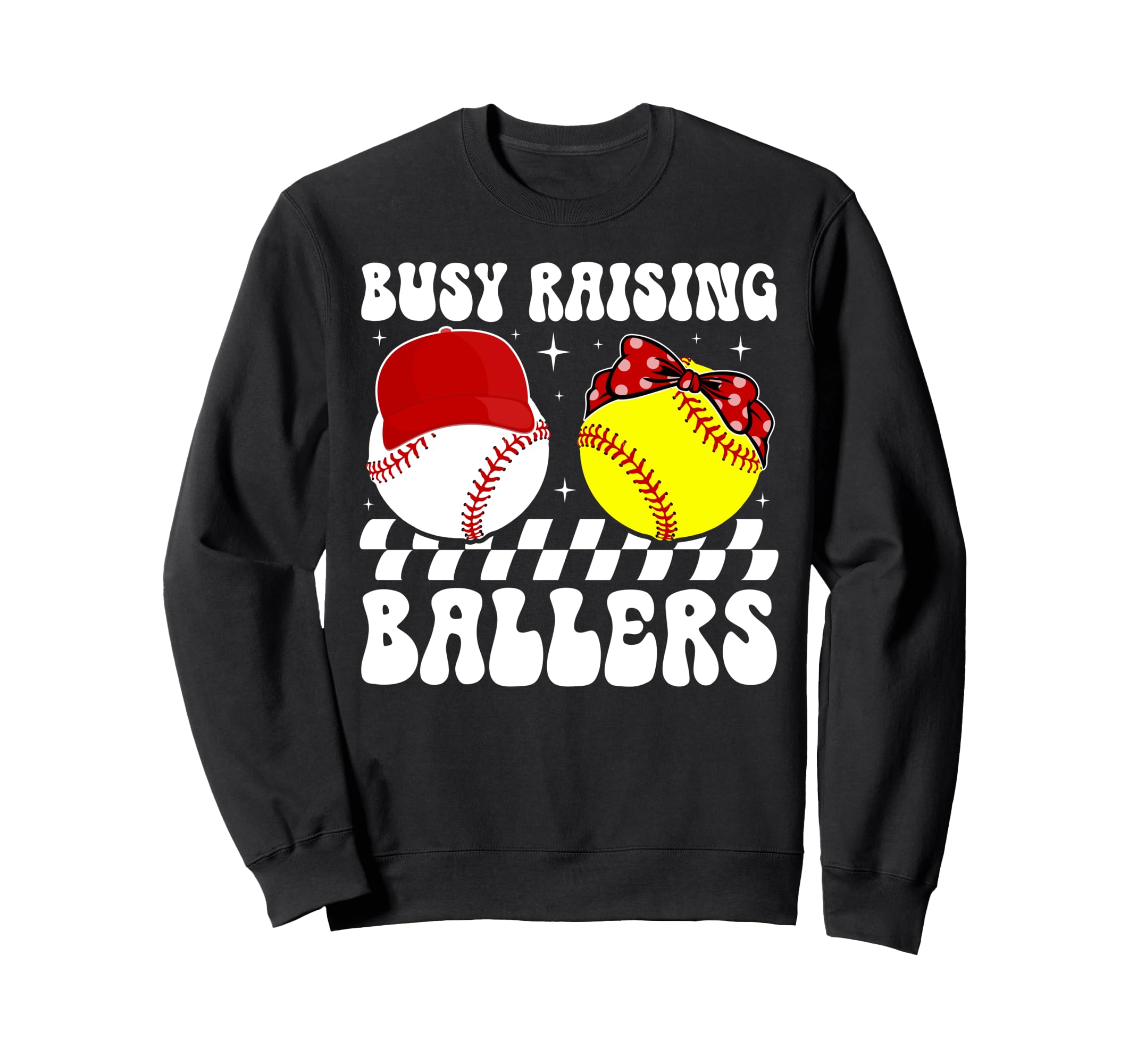 Busy Raising Ballers Baseball Sweatshirt - Fun Novelty Design Men Women - T-Shirt, Sweatshirt, Hoodie